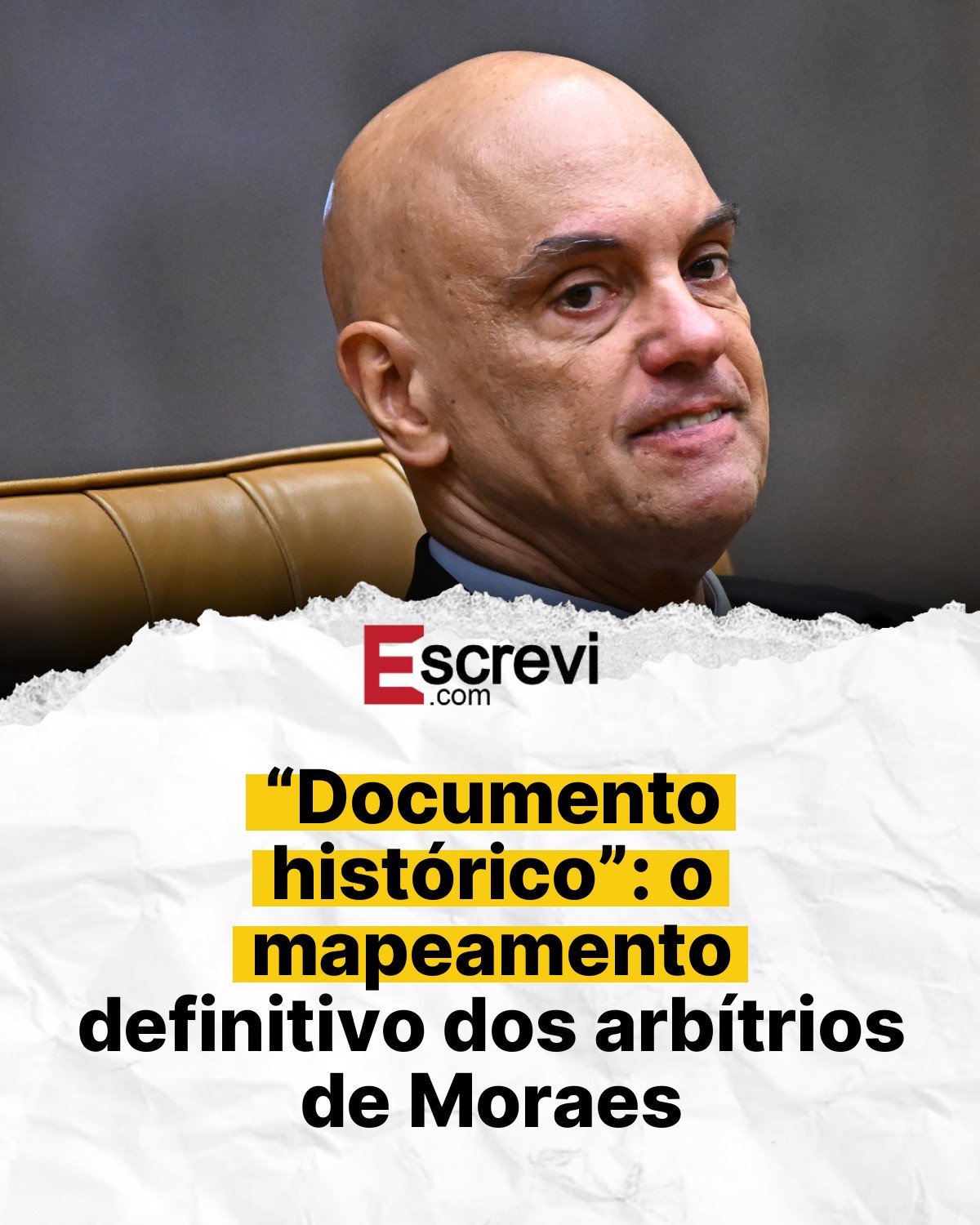 “Documento histórico”: o mapeamento definitivo dos arbítrios de Moraes card branco