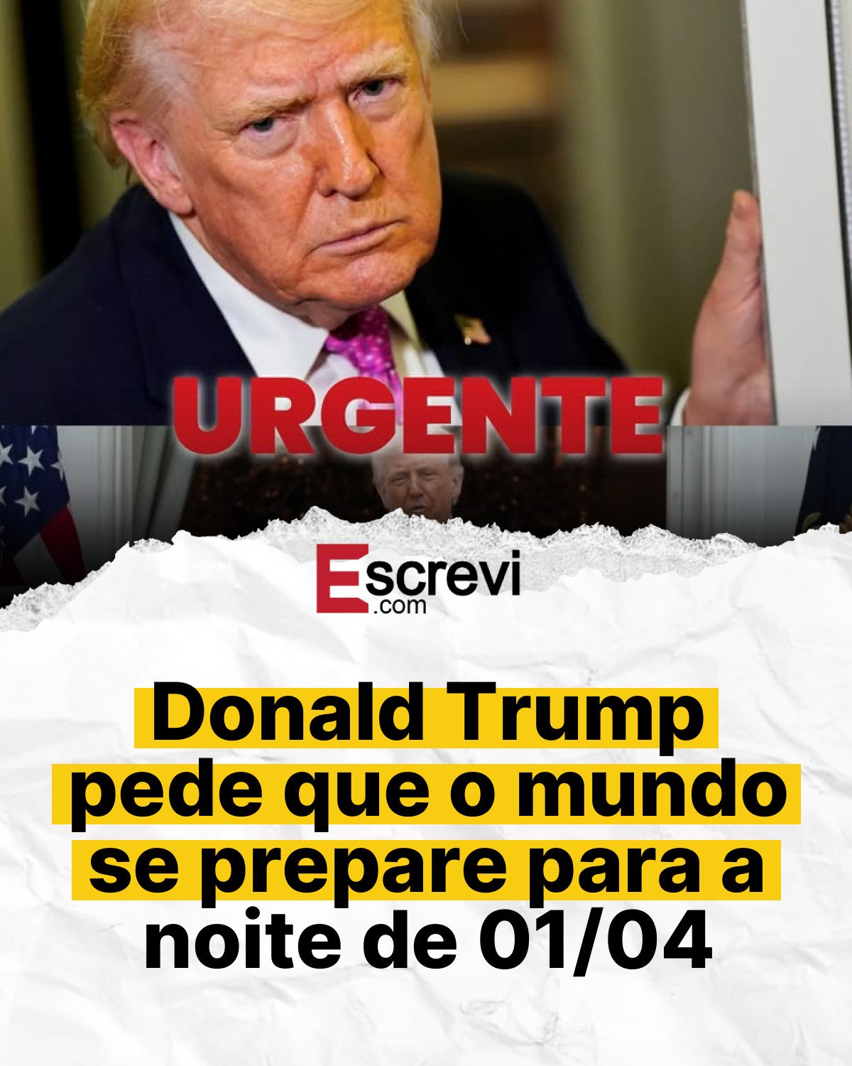 Donald Trump pede que o mundo se prepare para a noite de 01/04 card branco