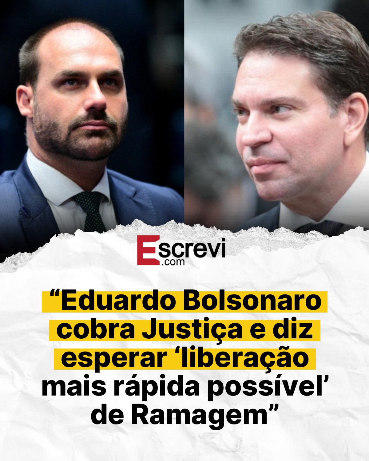 “Eduardo Bolsonaro cobra Justiça e diz esperar ‘liberação mais rápida possível’ de Ramagem” card branco