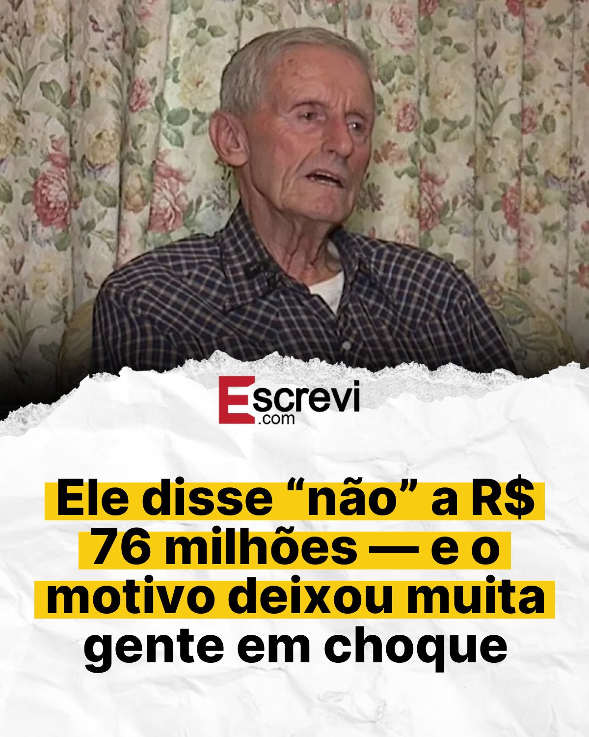Ele disse “não” a R$ 76 milhões — e o motivo deixou muita gente em choque card branco