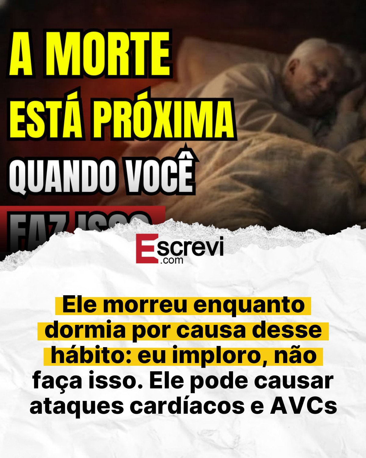 Ele morreu enquanto dormia por causa desse hábito: eu imploro, não faça isso. Ele pode causar ataques cardíacos e AVCs card branco