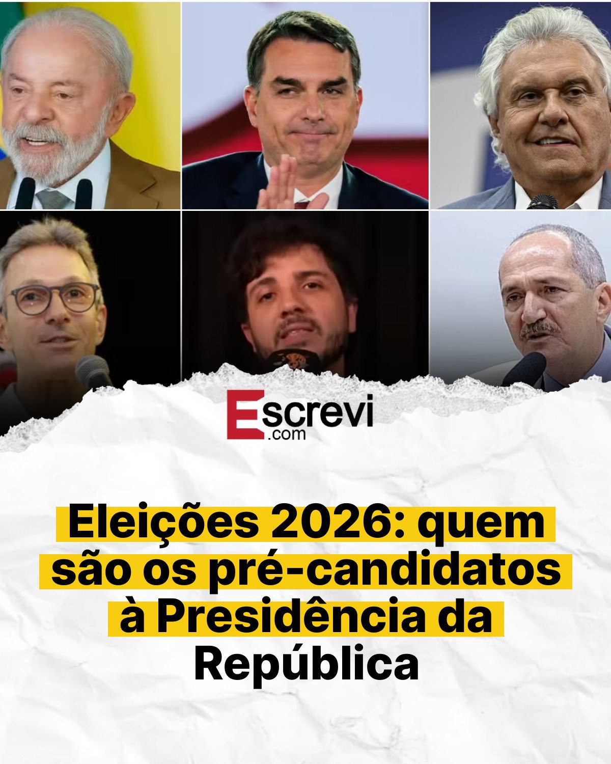 Eleições 2026: quem são os pré-candidatos à Presidência da República card branco