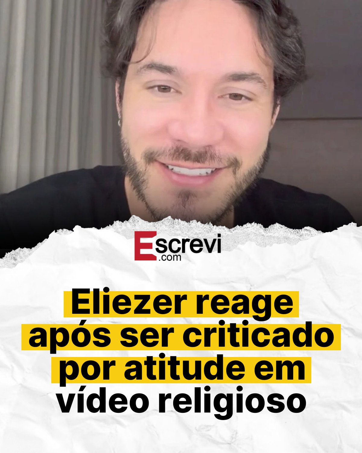 Eliezer reage após ser criticado por atitude em vídeo religioso card branco