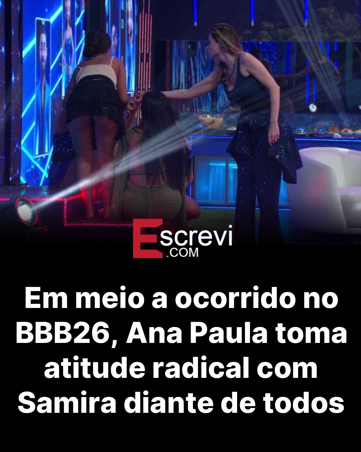 Em meio a ocorrido no BBB26, Ana Paula toma atitude radical com Samira diante de todos card preto