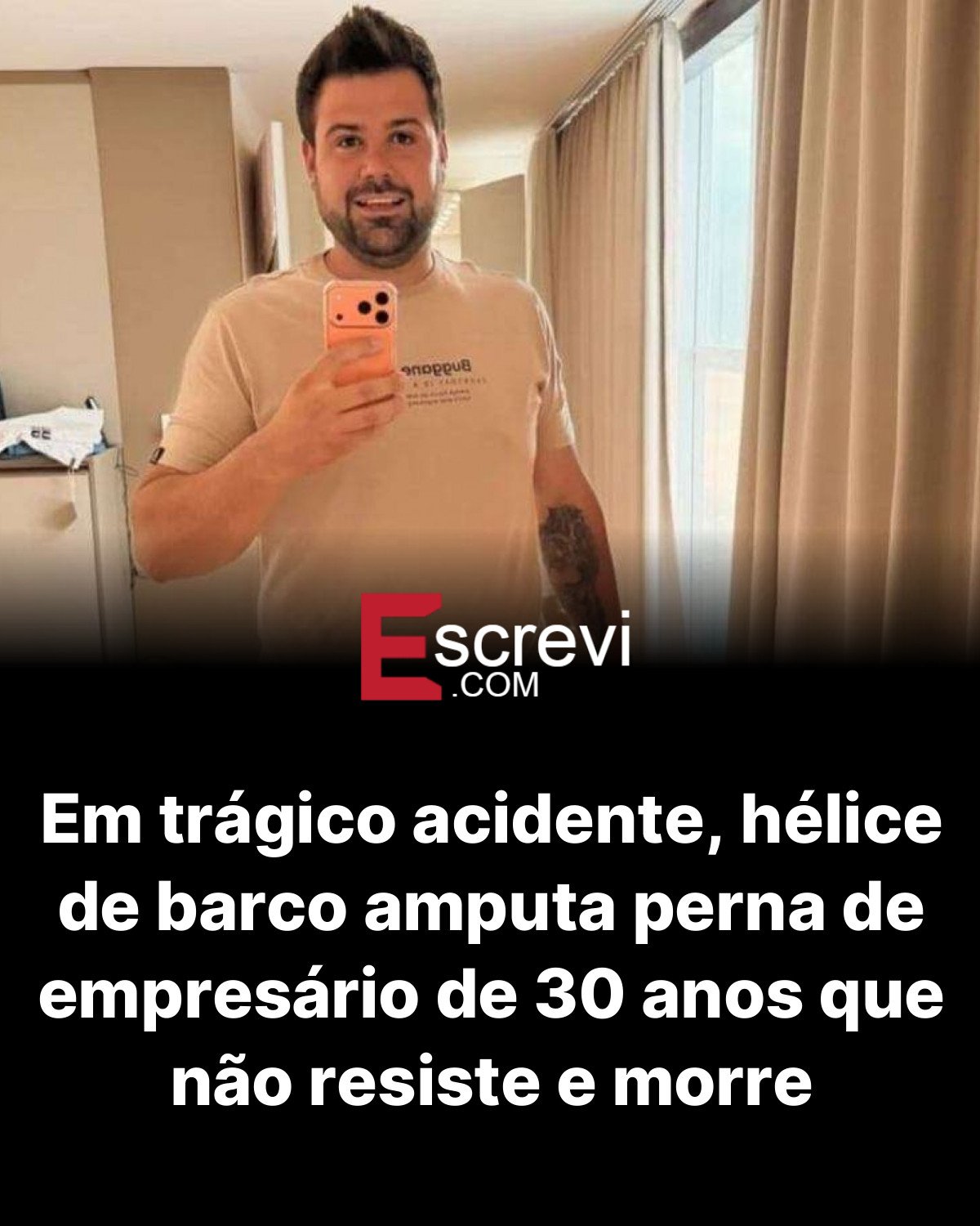 Em trágico acidente, hélice de barco amputa perna de empresário de 30 anos que não resiste e morre card preto