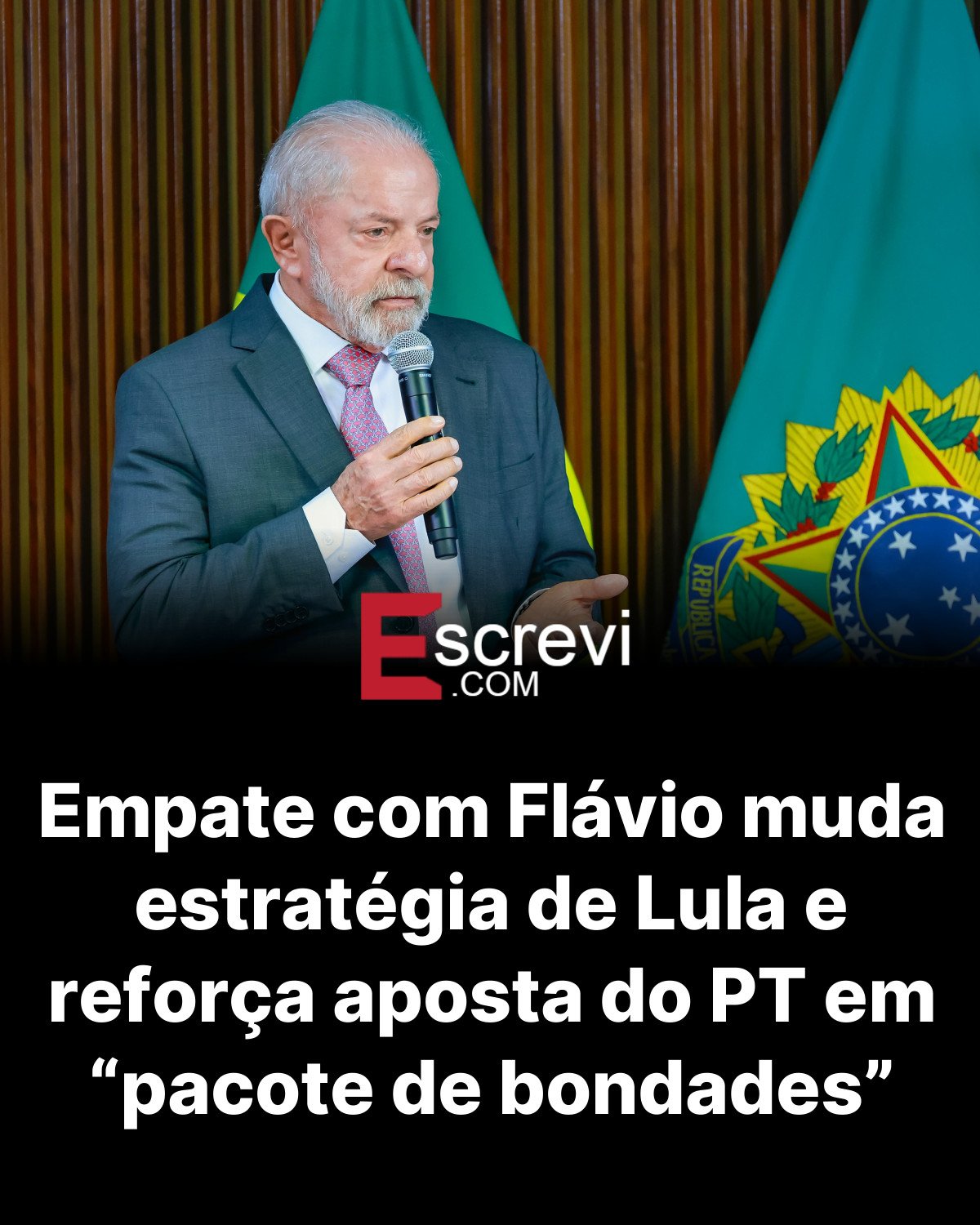 Empate com Flávio muda estratégia de Lula e reforça aposta do PT em “pacote de bondades” card preto