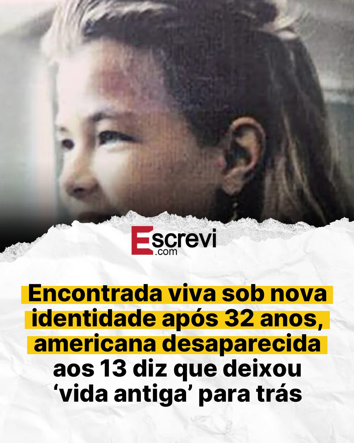 Encontrada viva sob nova identidade após 32 anos, americana desaparecida aos 13 diz que deixou ‘vida antiga’ para trás card branco