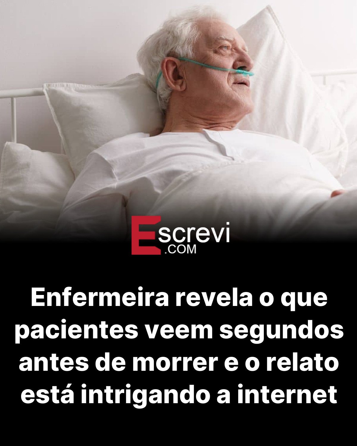Enfermeira revela o que pacientes veem segundos antes de morrer e o relato está intrigando a internet card preto