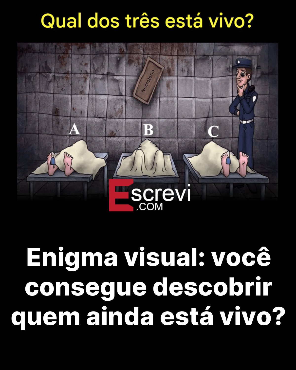 Enigma visual: você consegue descobrir quem ainda está vivo? card preto