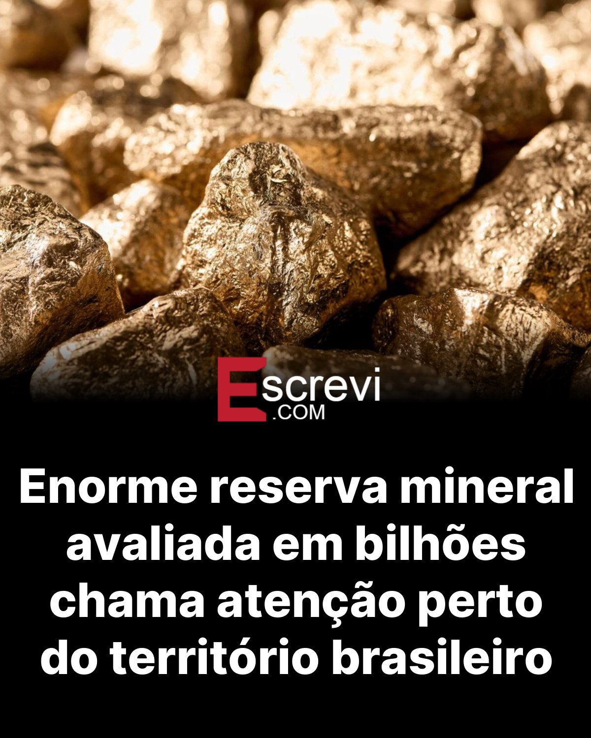 Enorme reserva mineral avaliada em bilhões chama atenção perto do território brasileiro card preto