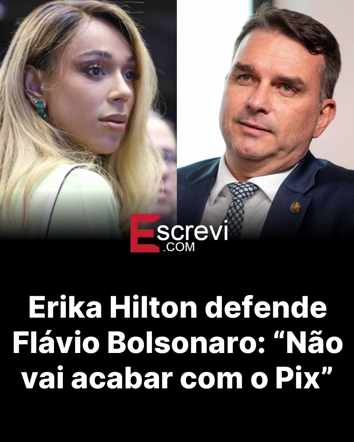 Erika Hilton defende Flávio Bolsonaro: “Não vai acabar com o Pix” card preto
