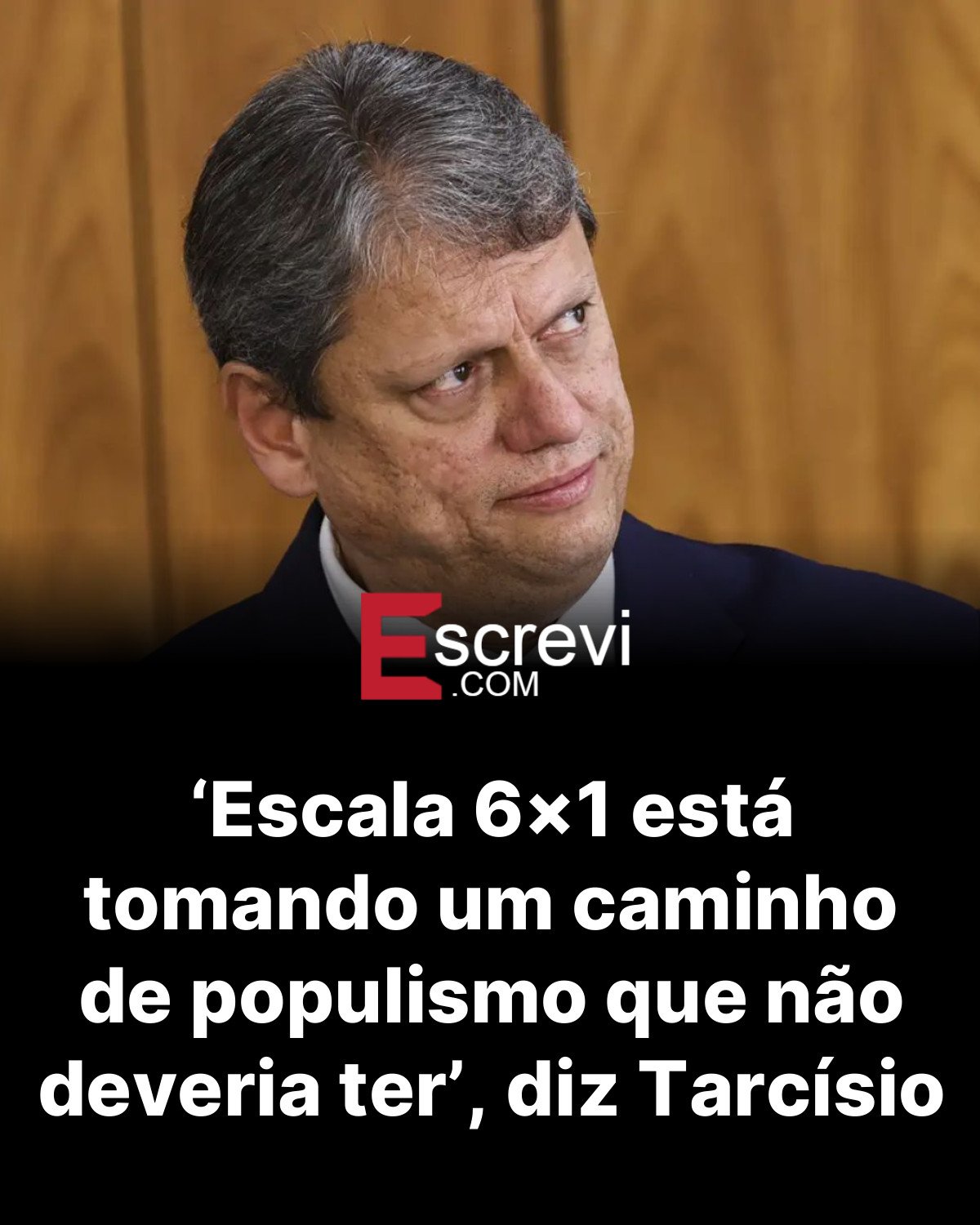 ‘Escala 6×1 está tomando um caminho de populismo que não deveria ter’, diz Tarcísio card preto