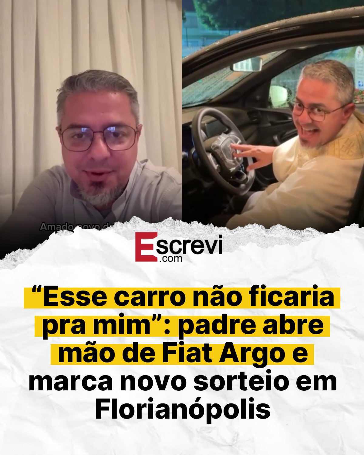 “Esse carro não ficaria pra mim”: padre abre mão de Fiat Argo e marca novo sorteio em Florianópolis card branco