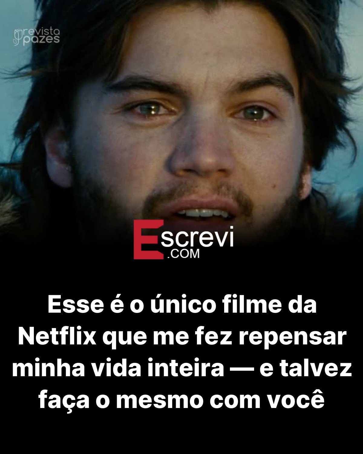 Esse é o único filme da Netflix que me fez repensar minha vida inteira — e talvez faça o mesmo com você card preto