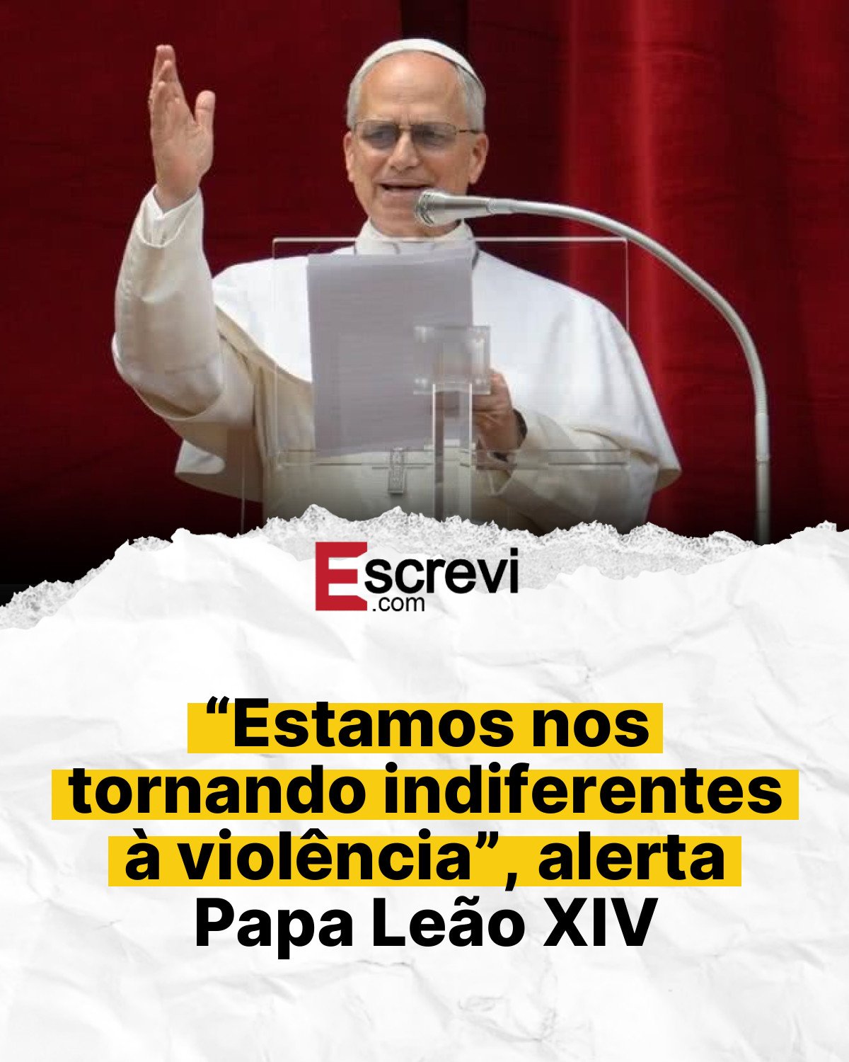 “Estamos nos tornando indiferentes à violência”, alerta Papa Leão XIV card branco