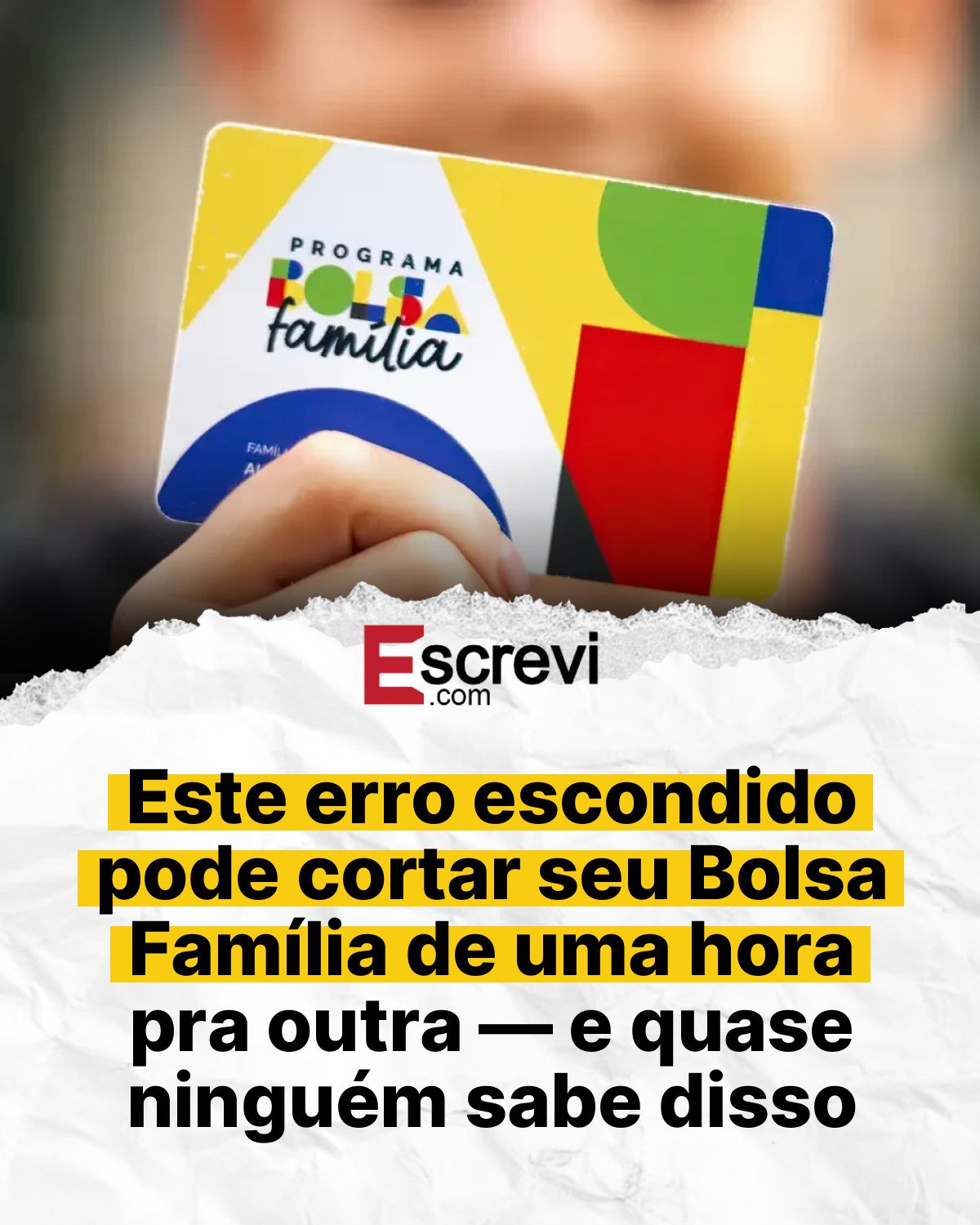 Este erro escondido pode cortar seu Bolsa Família de uma hora pra outra — e quase ninguém sabe disso card branco