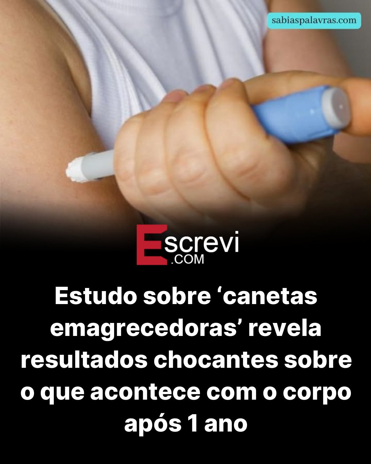Estudo sobre ‘canetas emagrecedoras’ revela resultados chocantes sobre o que acontece com o corpo após 1 ano card preto