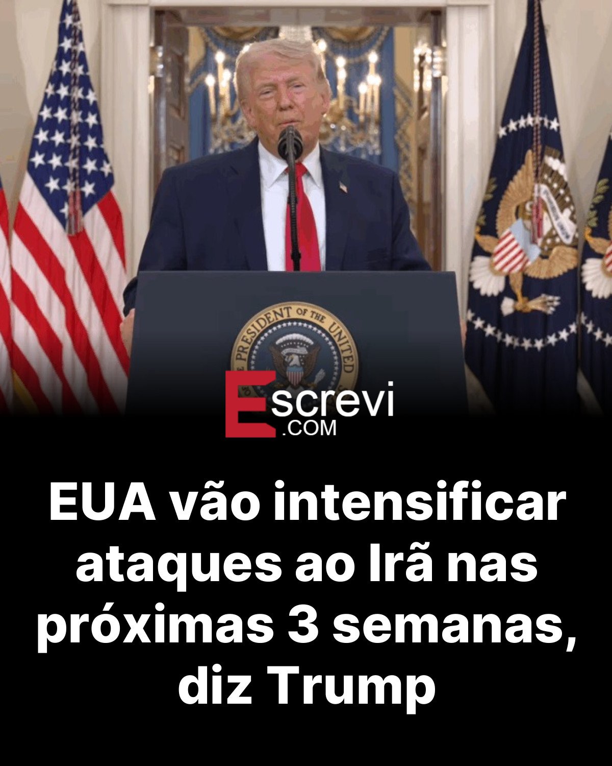 EUA vão intensificar ataques ao Irã nas próximas 3 semanas, diz Trump card preto