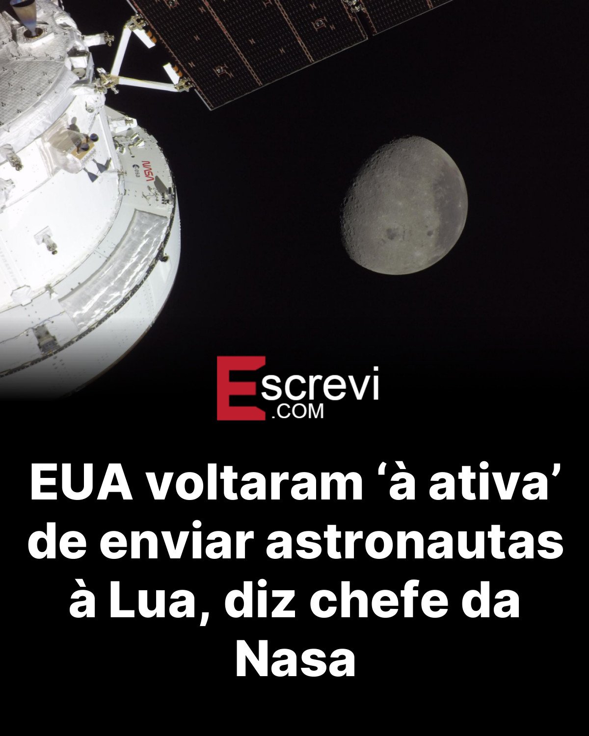 EUA voltaram ‘à ativa’ de enviar astronautas à Lua, diz chefe da Nasa card preto