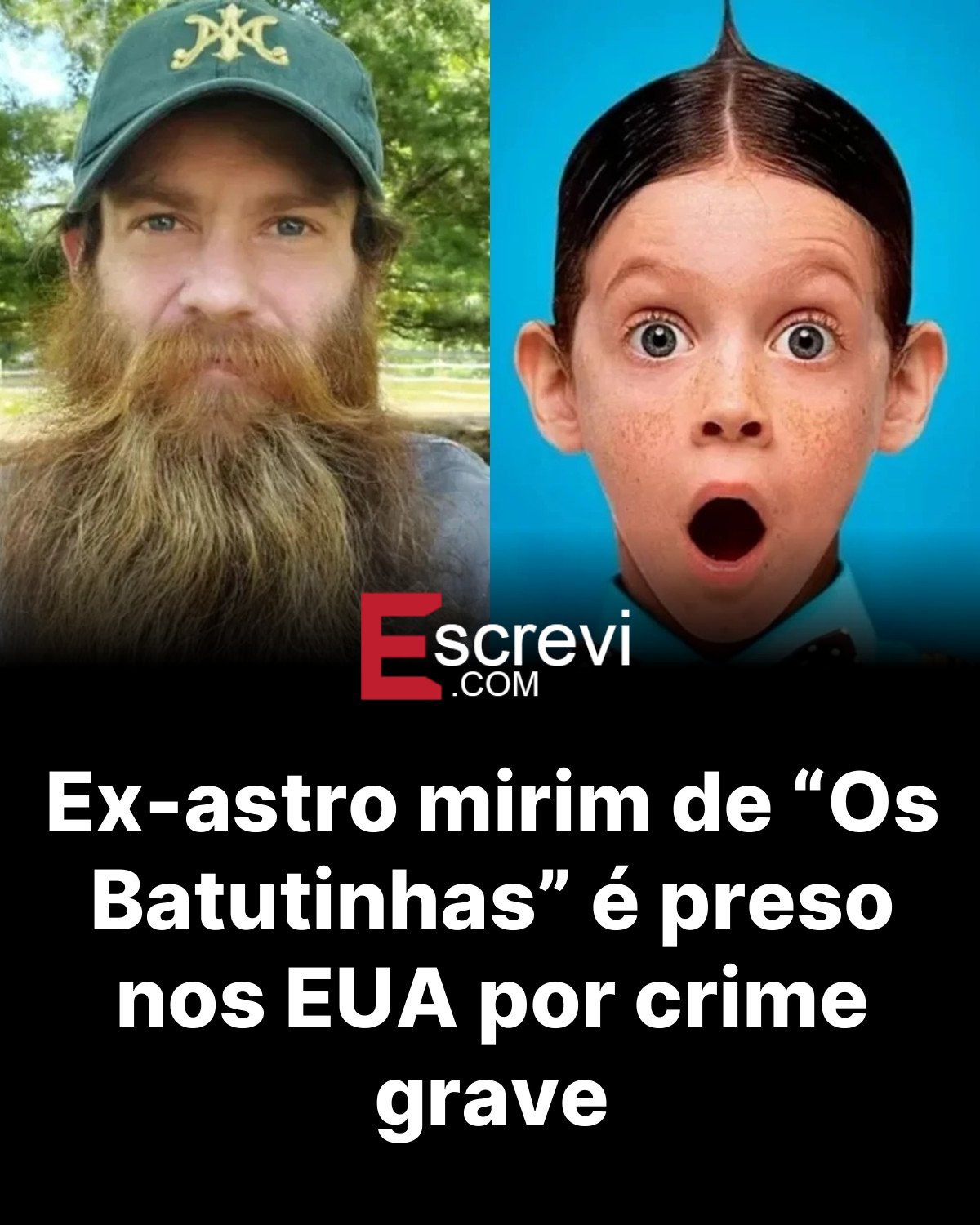 Ex-astro mirim de “Os Batutinhas” é preso nos EUA por crime grave card preto