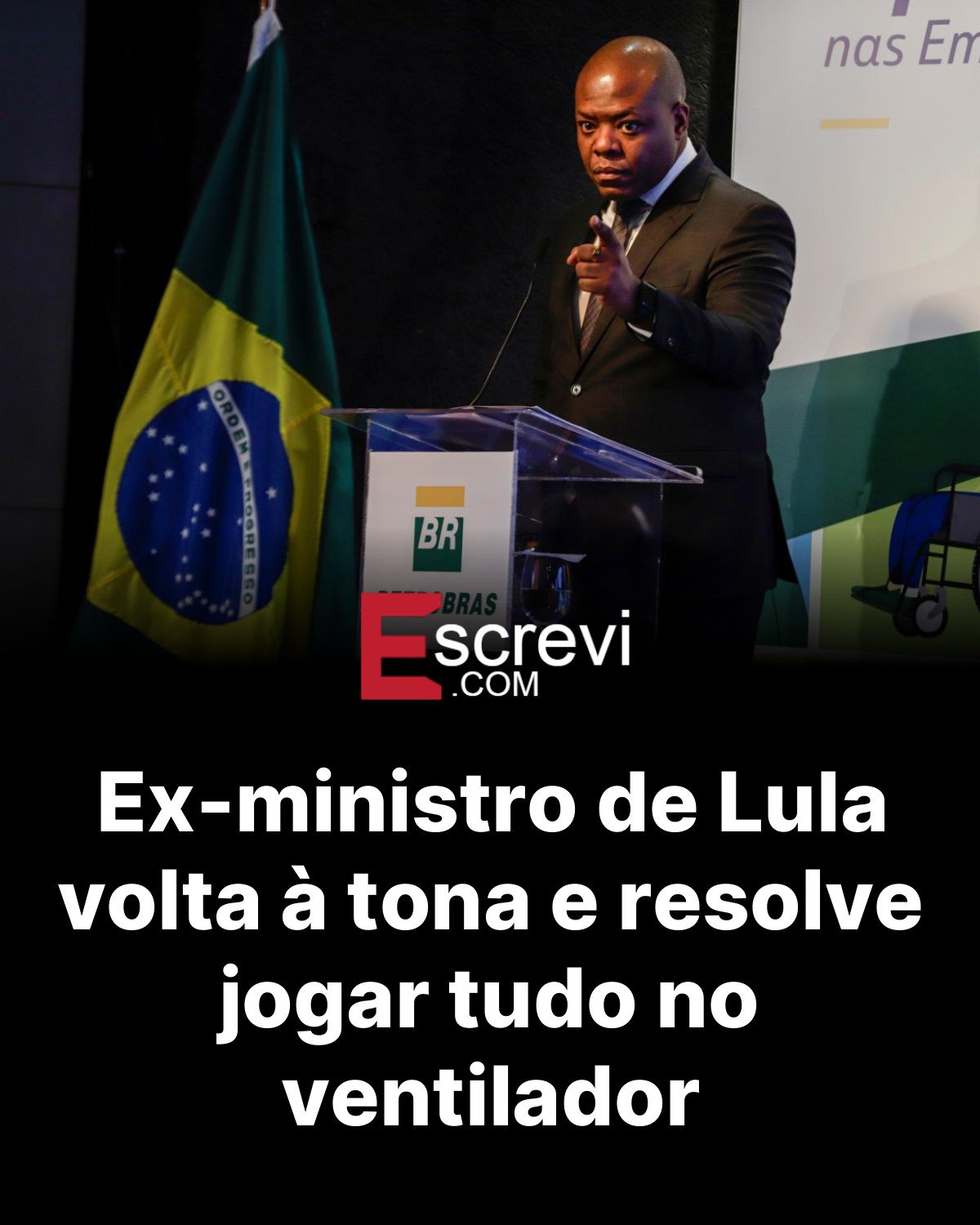 Ex-ministro de Lula volta à tona e resolve jogar tudo no ventilador card preto