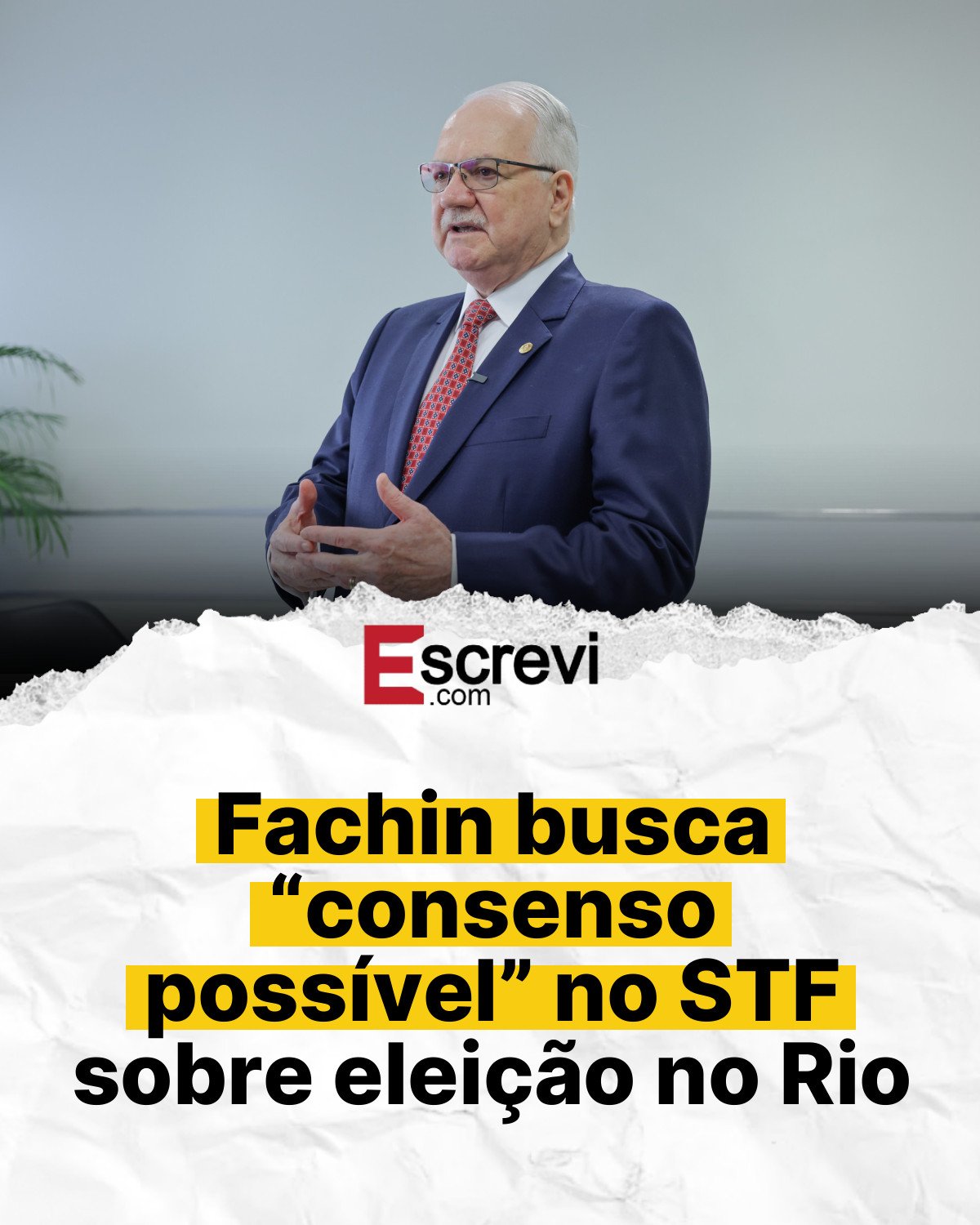 Fachin busca “consenso possível” no STF sobre eleição no Rio card branco