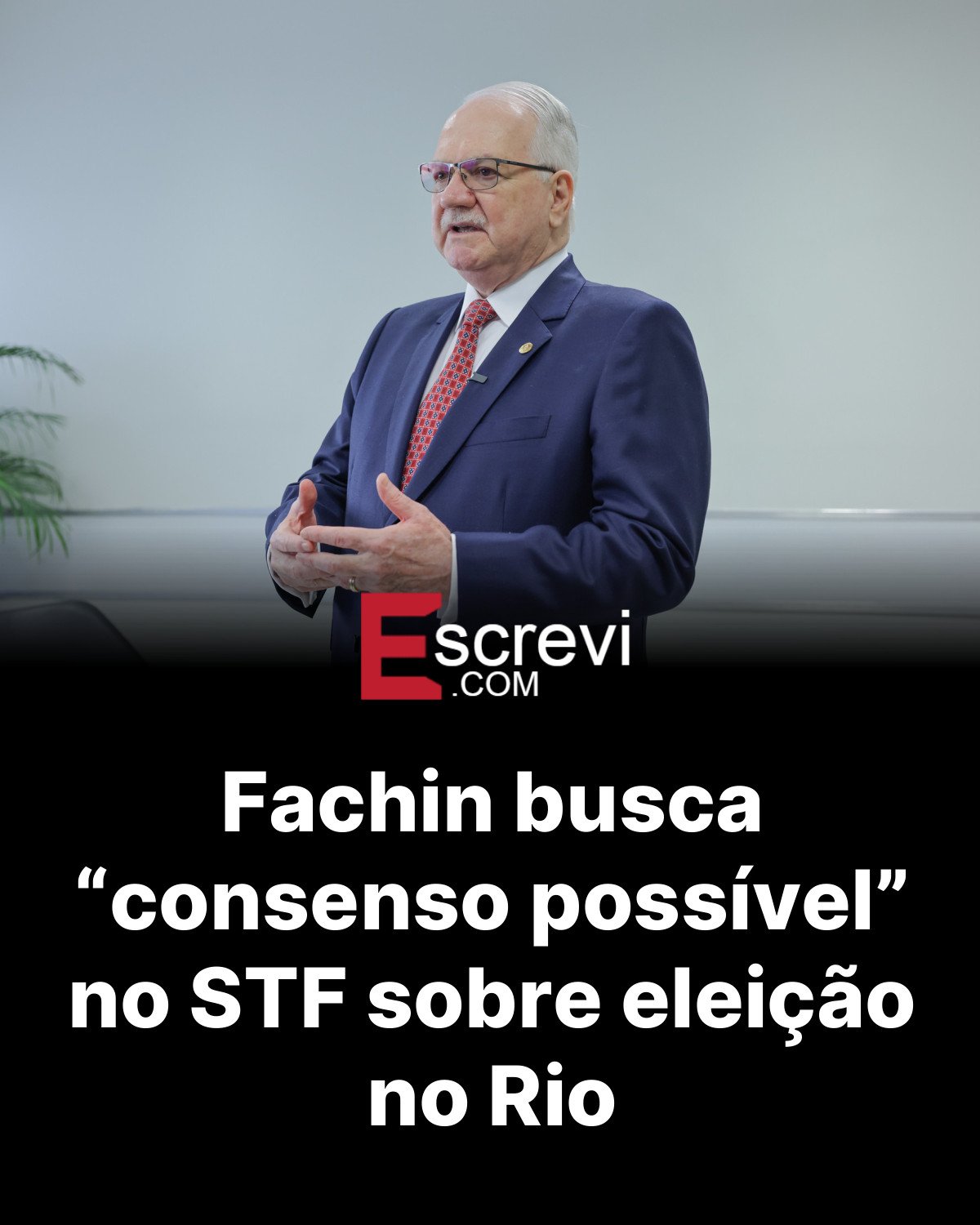 Fachin busca “consenso possível” no STF sobre eleição no Rio card preto