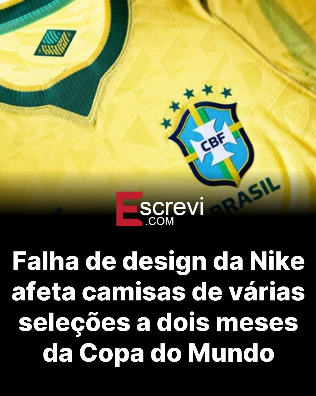 Falha de design da Nike afeta camisas de várias seleções a dois meses da Copa do Mundo card preto