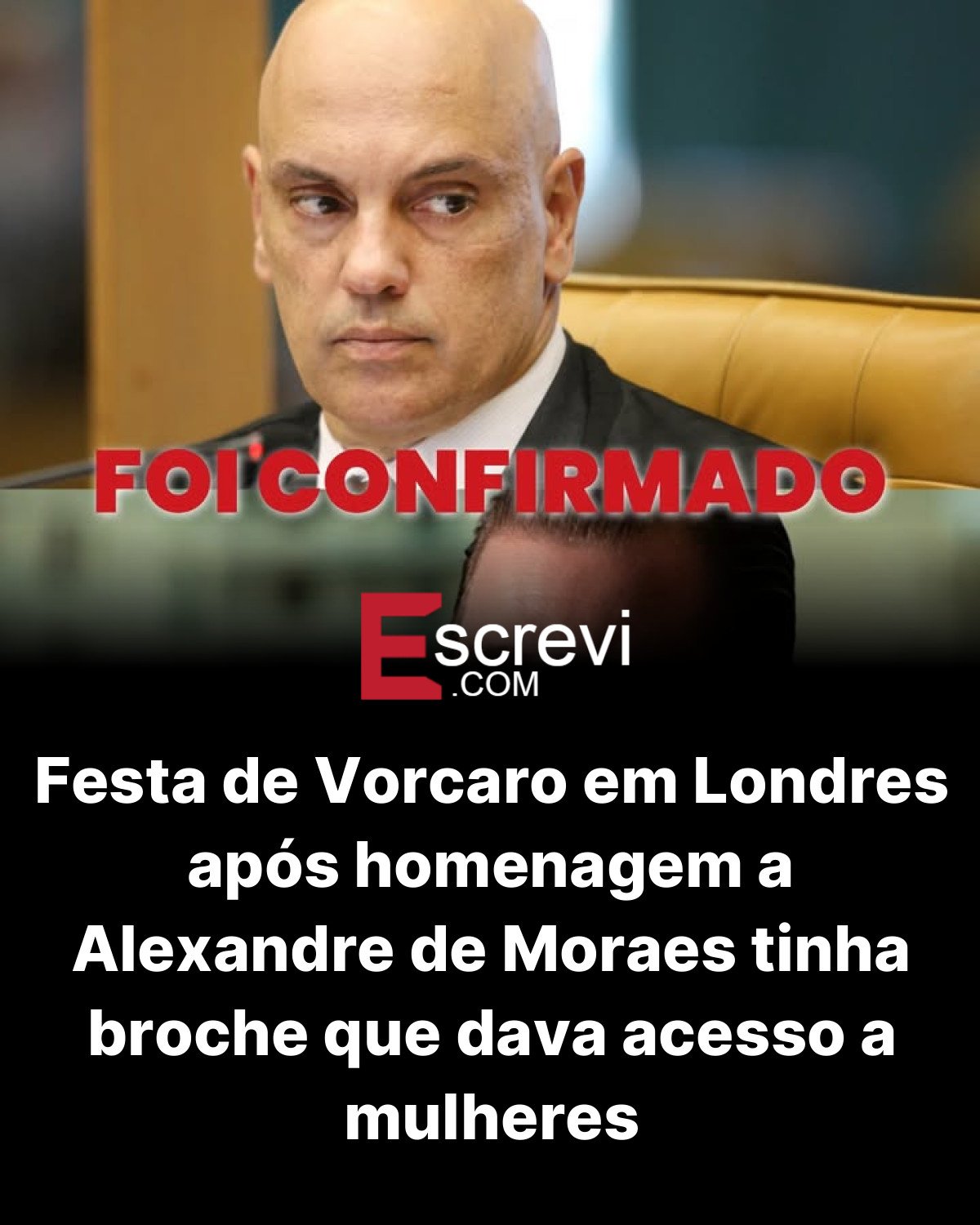 Festa de Vorcaro em Londres após homenagem a Alexandre de Moraes tinha broche que dava acesso a mulheres card preto