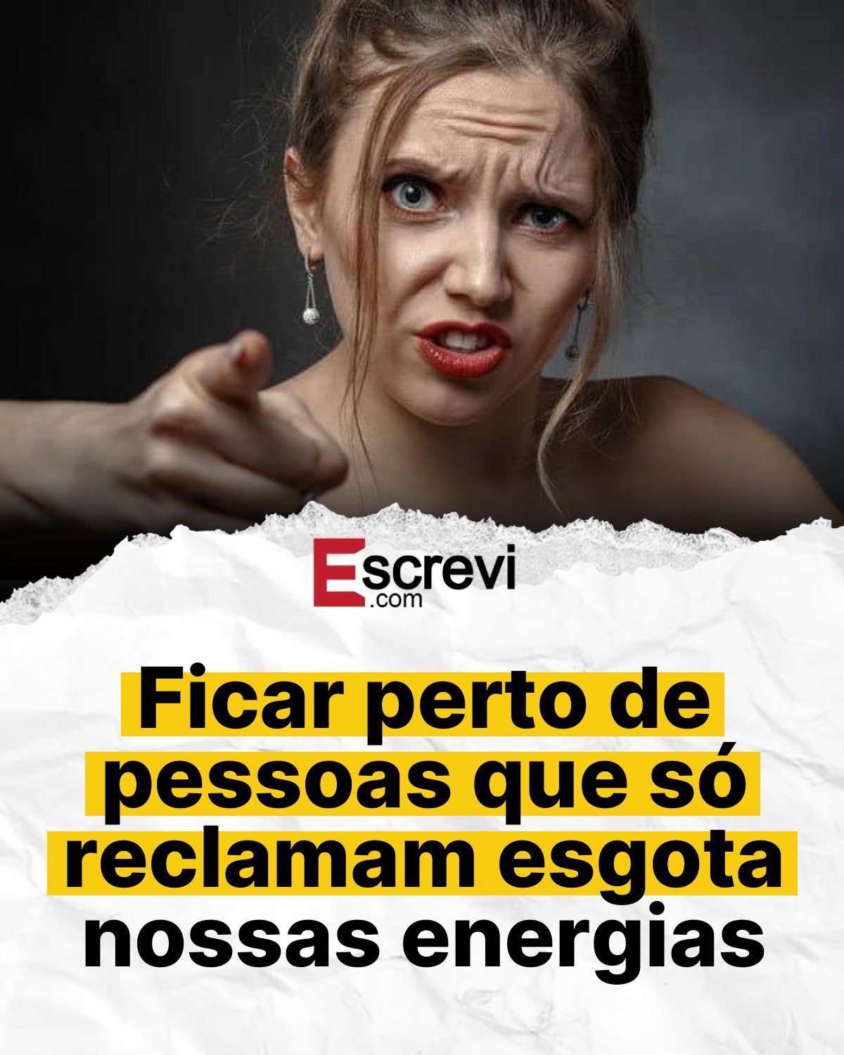 Ficar perto de pessoas que só reclamam esgota nossas energias card branco