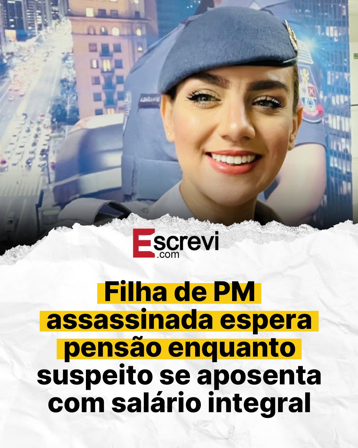 Filha de PM assassinada espera pensão enquanto suspeito se aposenta com salário integral card branco