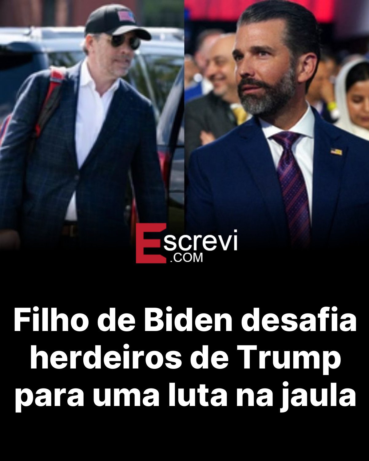 Filho de Biden desafia herdeiros de Trump para uma luta na jaula card preto
