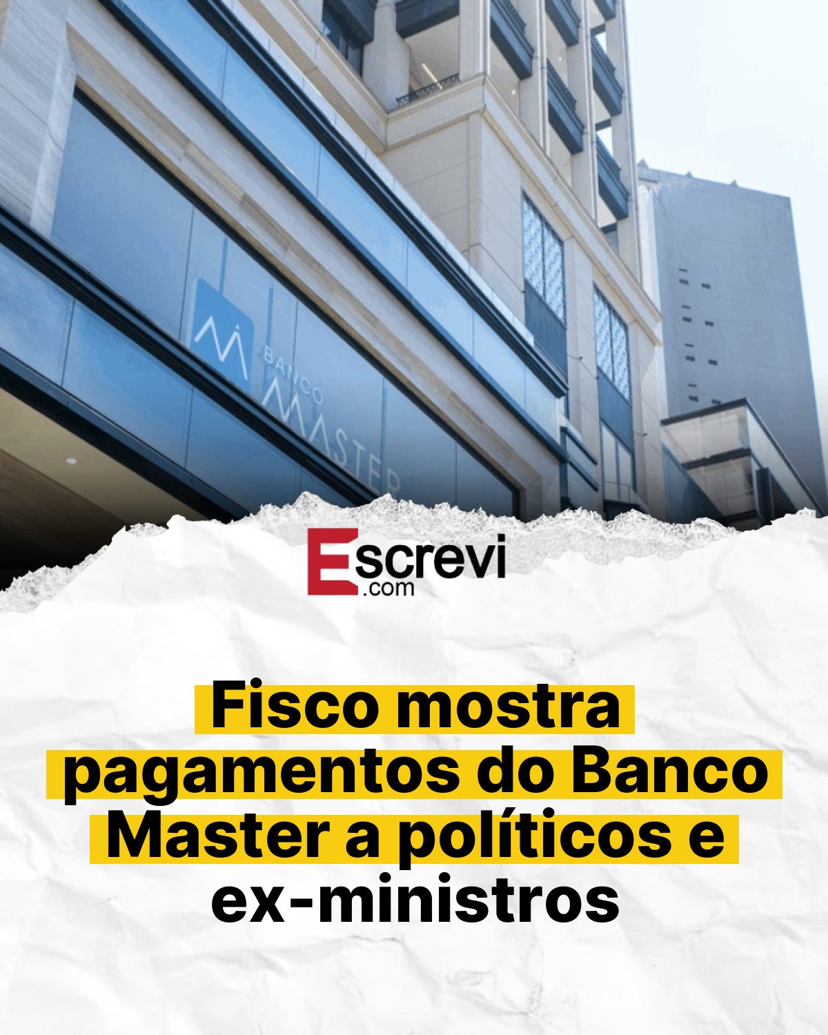 Fisco mostra pagamentos do Banco Master a políticos e ex-ministros card branco