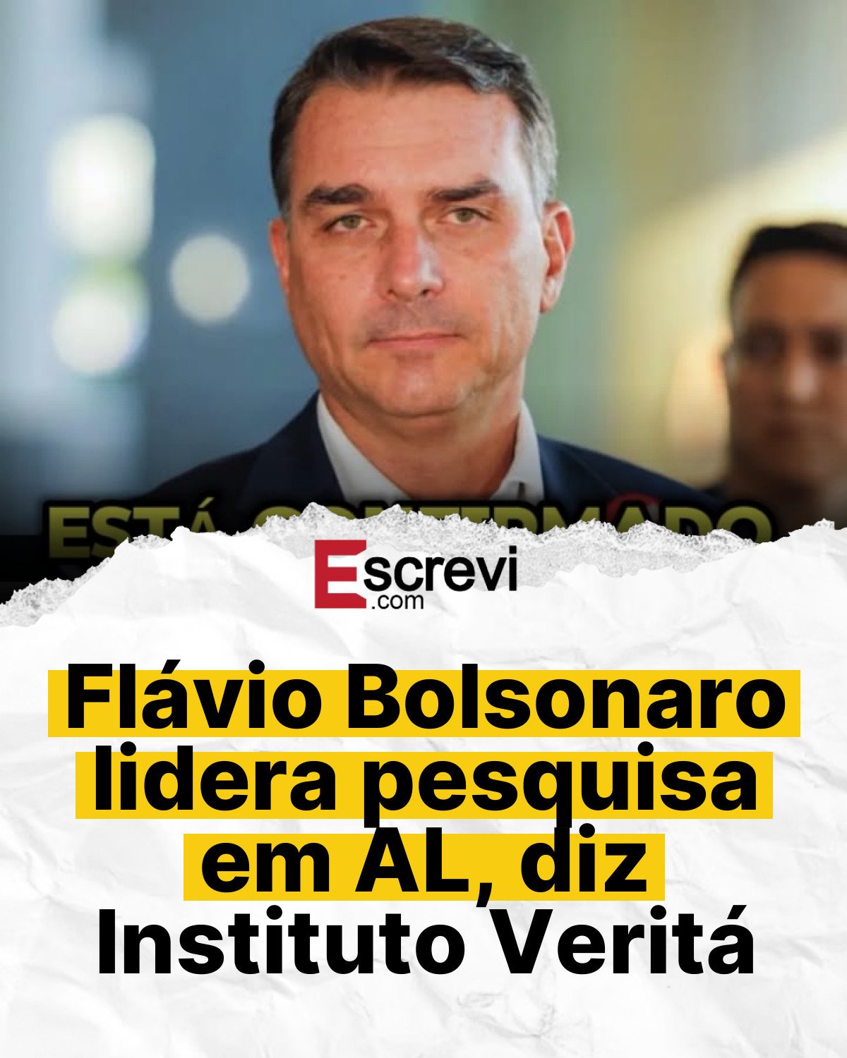 Flávio Bolsonaro lidera pesquisa em AL, diz Instituto Veritá card branco