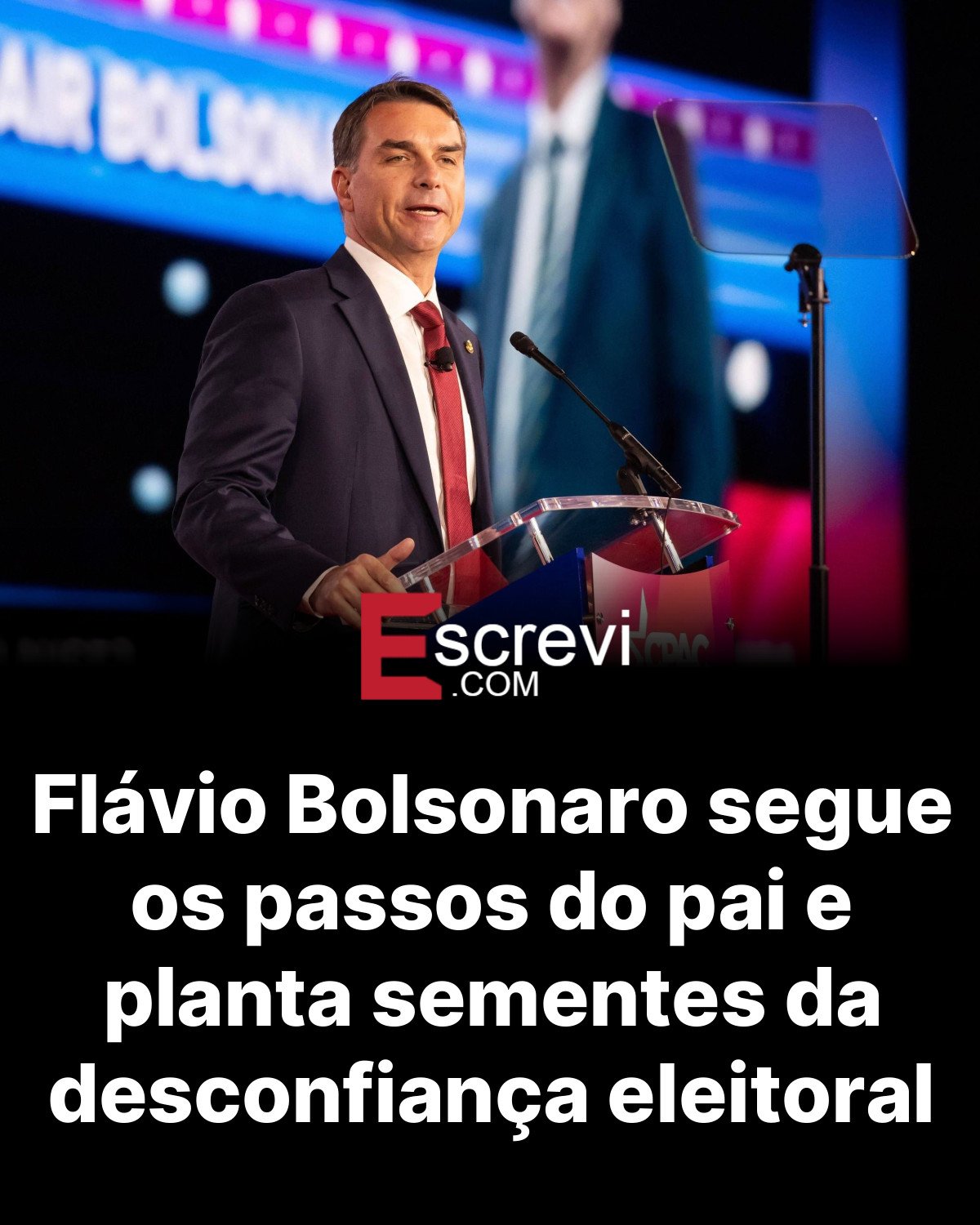 Flávio Bolsonaro segue os passos do pai e planta sementes da desconfiança eleitoral card preto