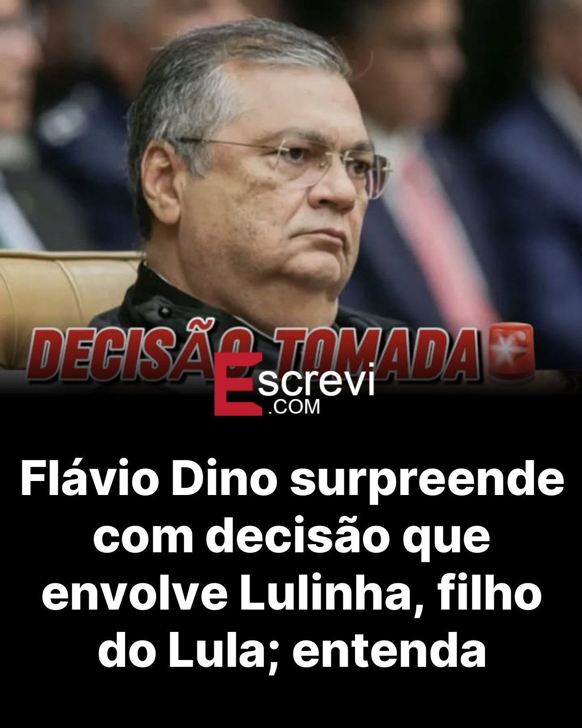 Flávio Dino surpreende com decisão que envolve Lulinha, filho do Lula; entenda card preto