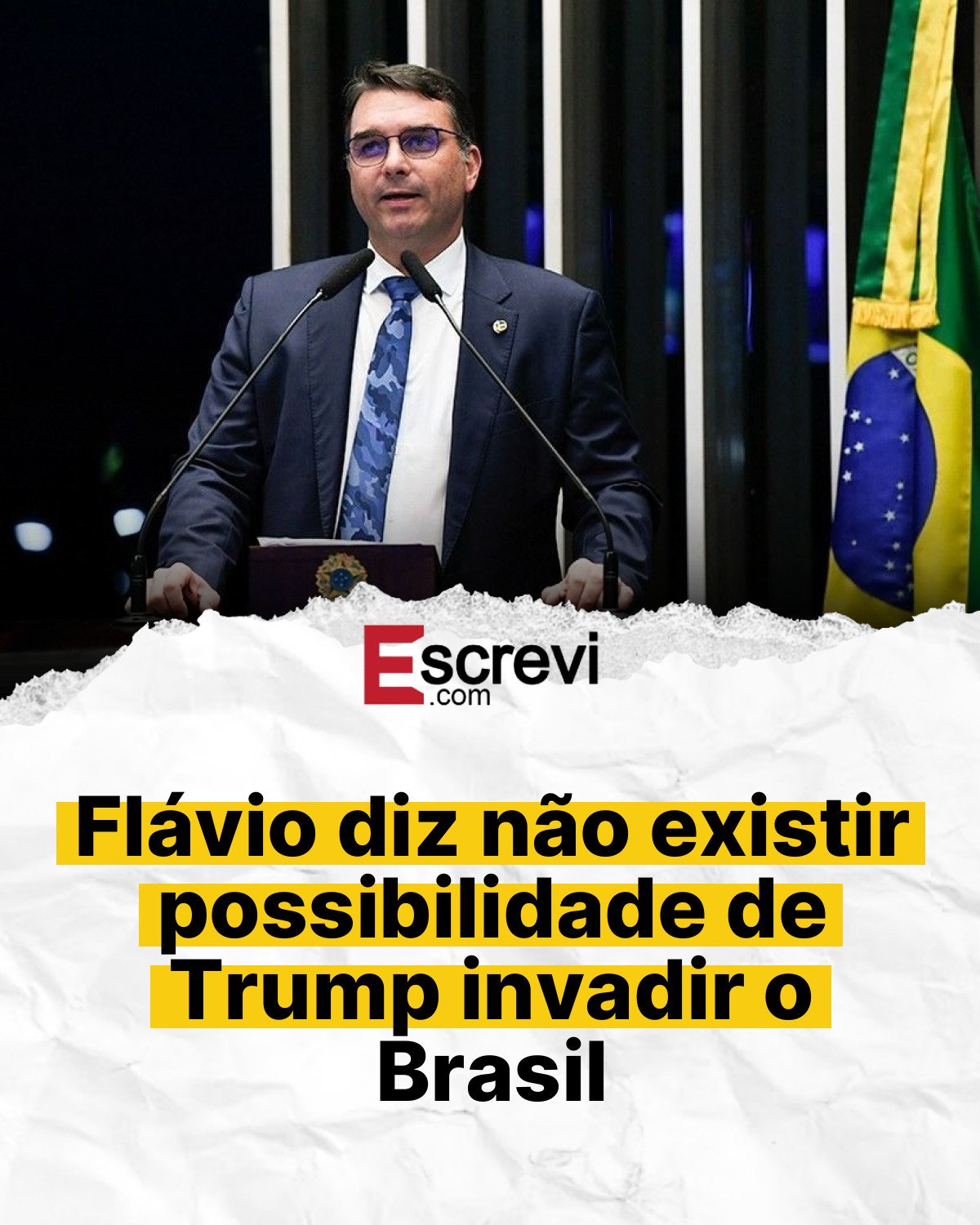 Flávio diz não existir possibilidade de Trump invadir o Brasil card branco