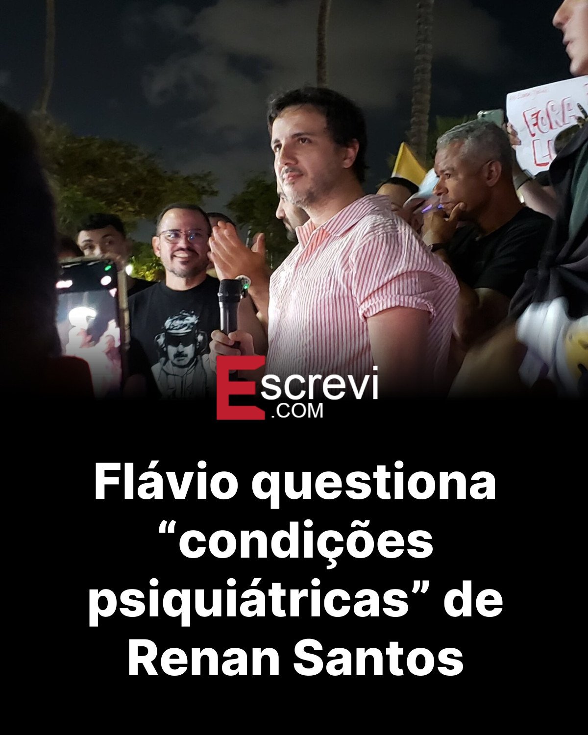 Flávio questiona “condições psiquiátricas” de Renan Santos card preto