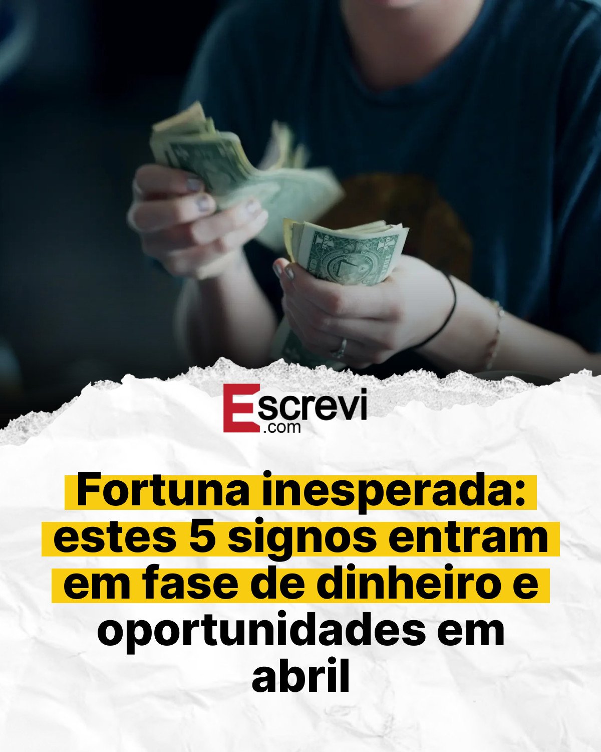 Fortuna inesperada: estes 5 signos entram em fase de dinheiro e oportunidades em abril card branco