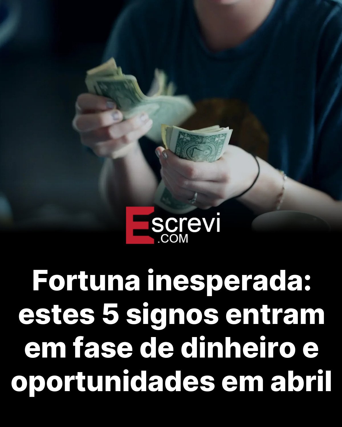 Fortuna inesperada: estes 5 signos entram em fase de dinheiro e oportunidades em abril card preto