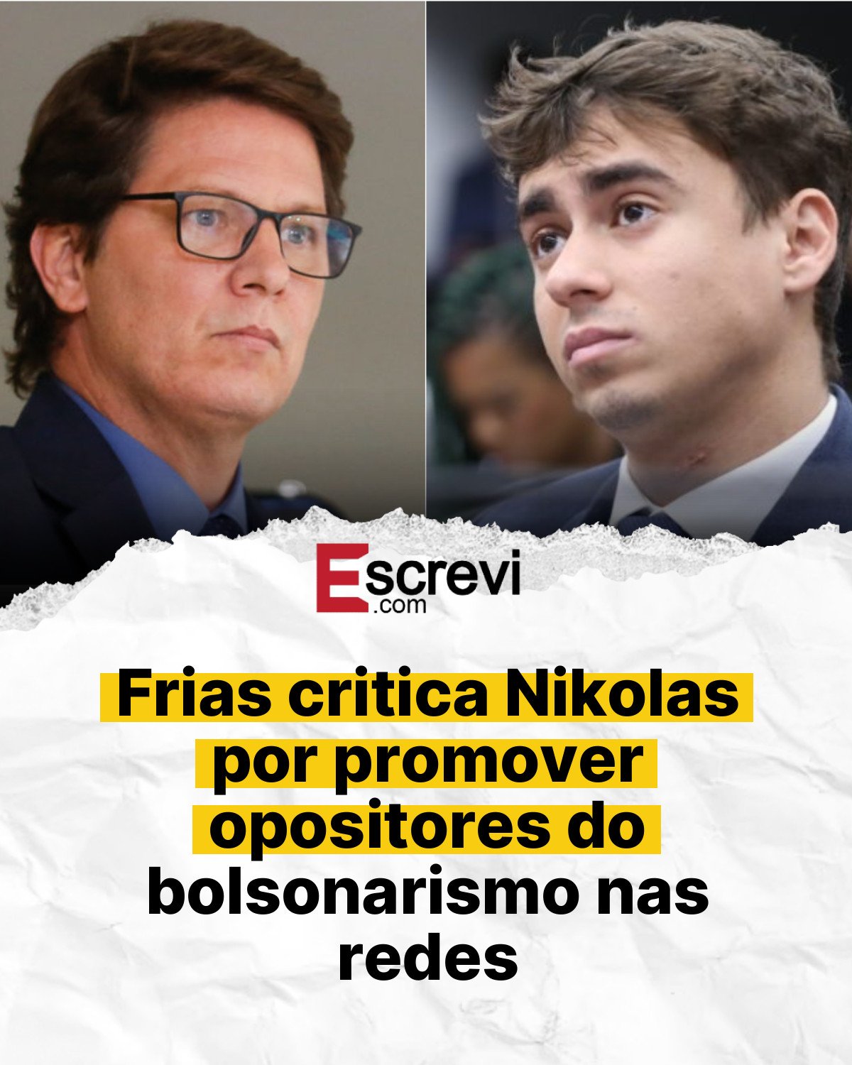 Frias critica Nikolas por promover opositores do bolsonarismo nas redes card branco