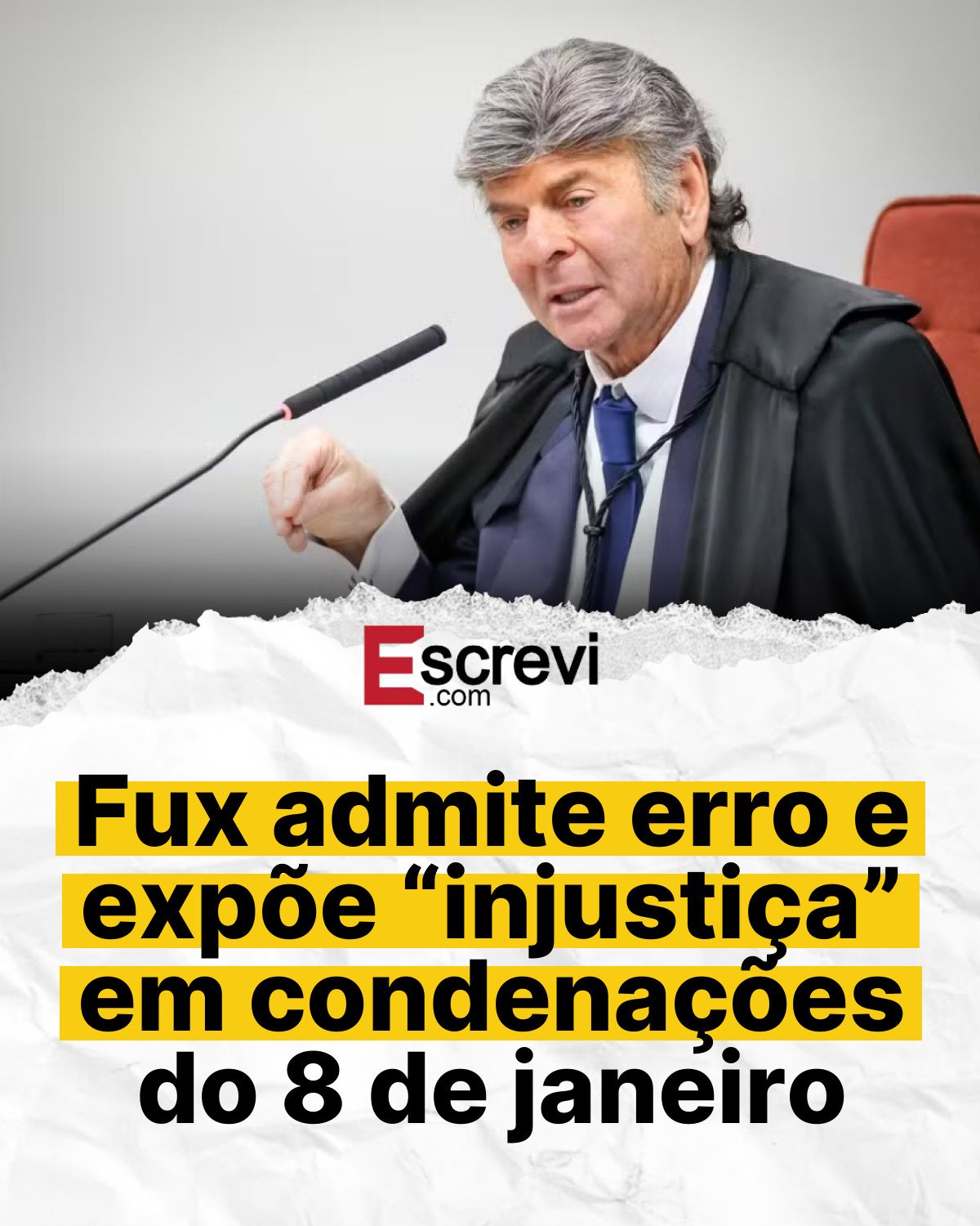 Fux admite erro e expõe “injustiça” em condenações do 8 de janeiro card branco
