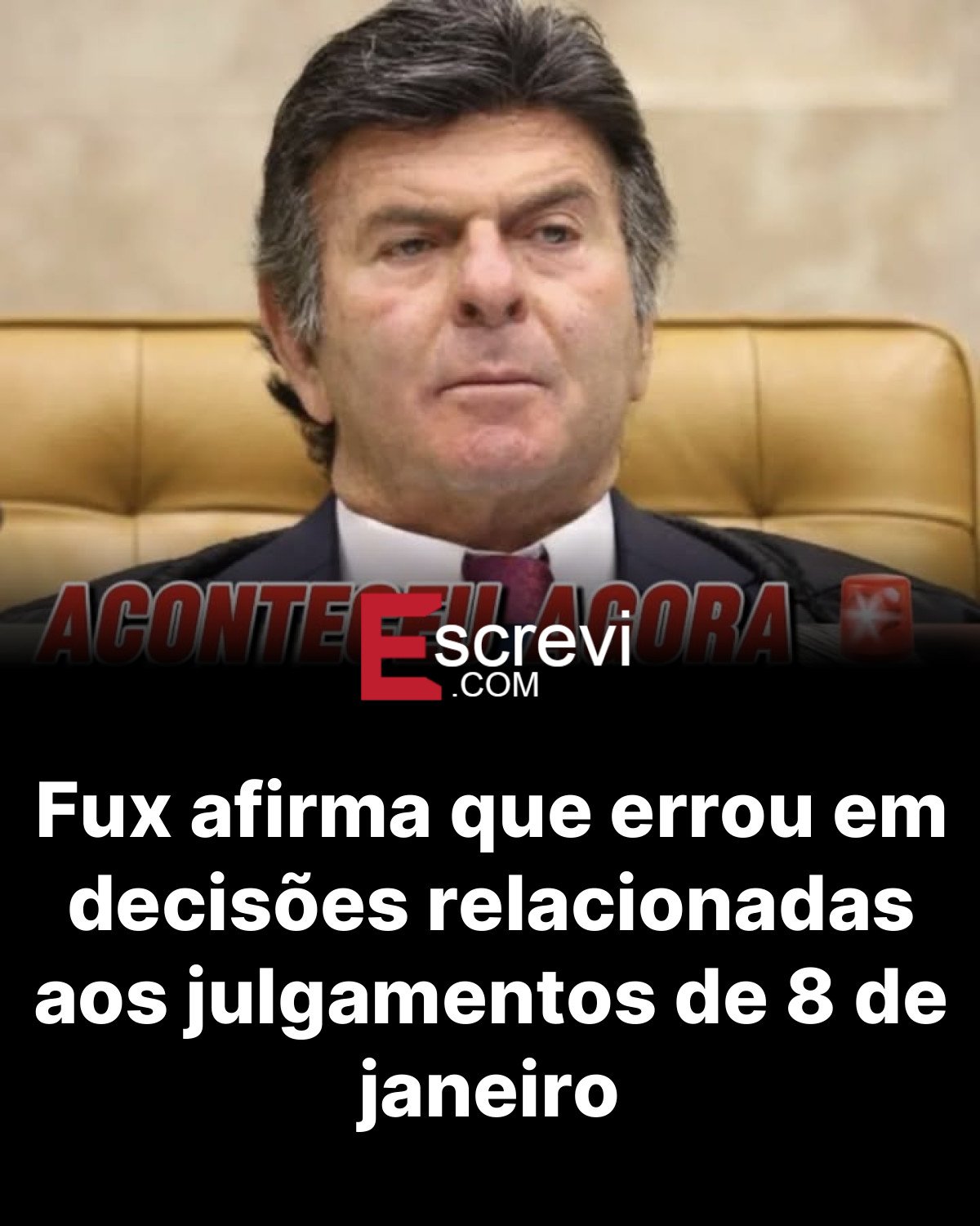 Fux afirma que errou em decisões relacionadas aos julgamentos de 8 de janeiro card preto
