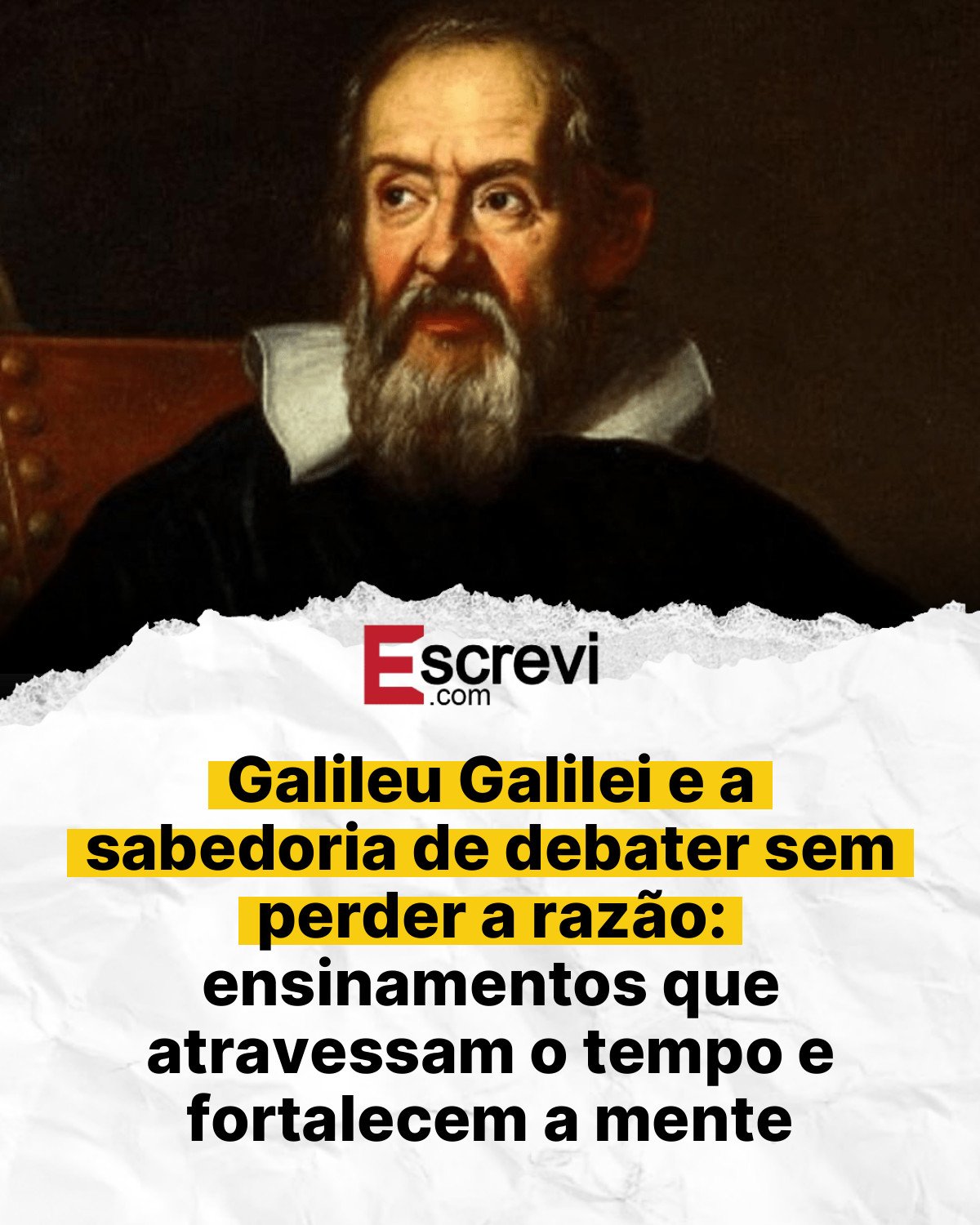 Galileu Galilei e a sabedoria de debater sem perder a razão: ensinamentos que atravessam o tempo e fortalecem a mente card branco