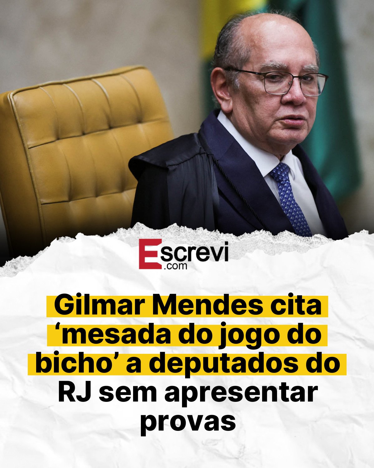 Gilmar Mendes cita ‘mesada do jogo do bicho’ a deputados do RJ sem apresentar provas card branco