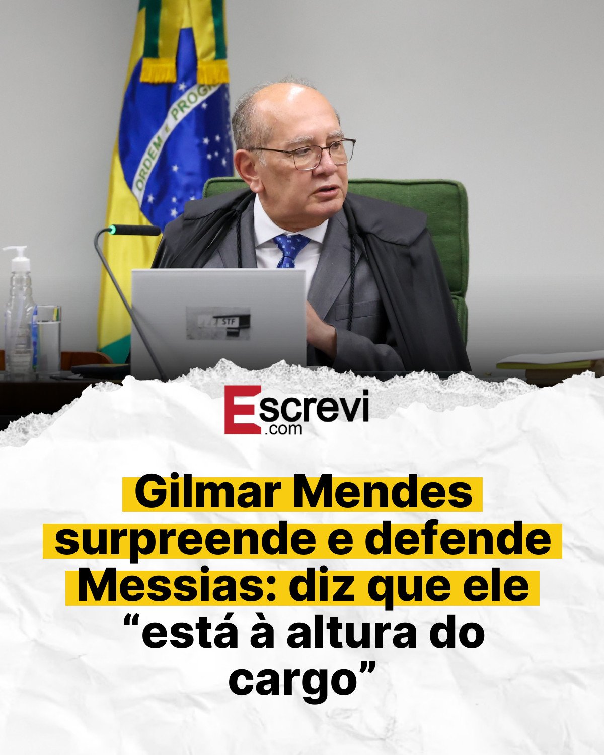 Gilmar Mendes surpreende e defende Messias: diz que ele “está à altura do cargo” card branco