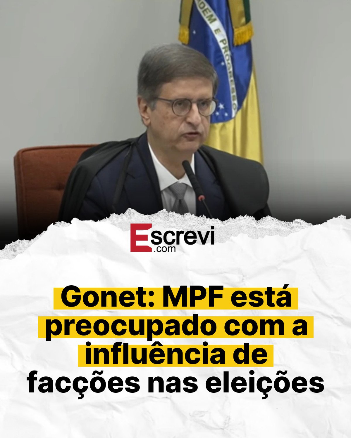 Gonet: MPF está preocupado com a influência de facções nas eleições card branco