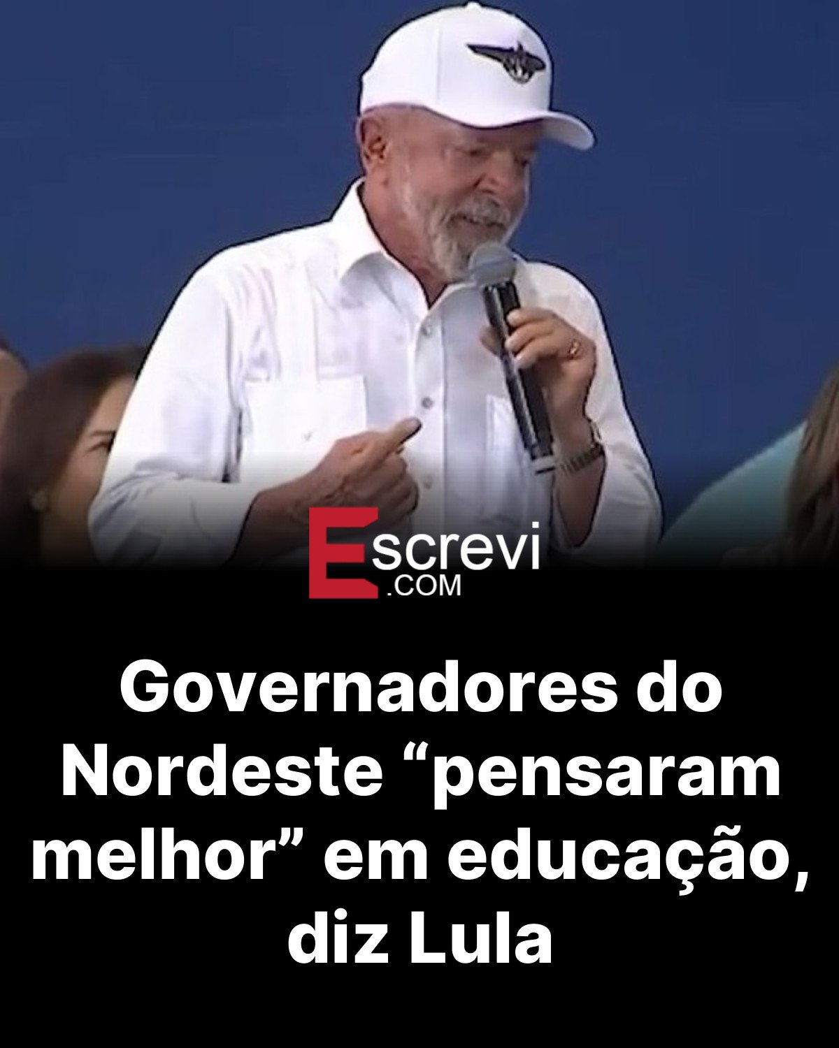 Governadores do Nordeste “pensaram melhor” em educação, diz Lula card preto