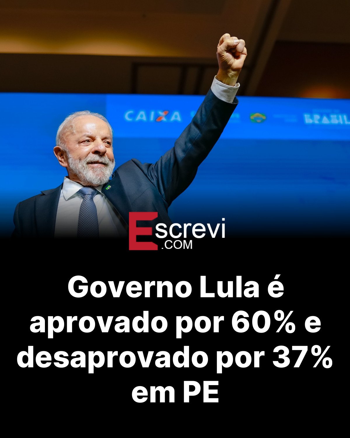 Governo Lula é aprovado por 60% e desaprovado por 37% em PE card preto