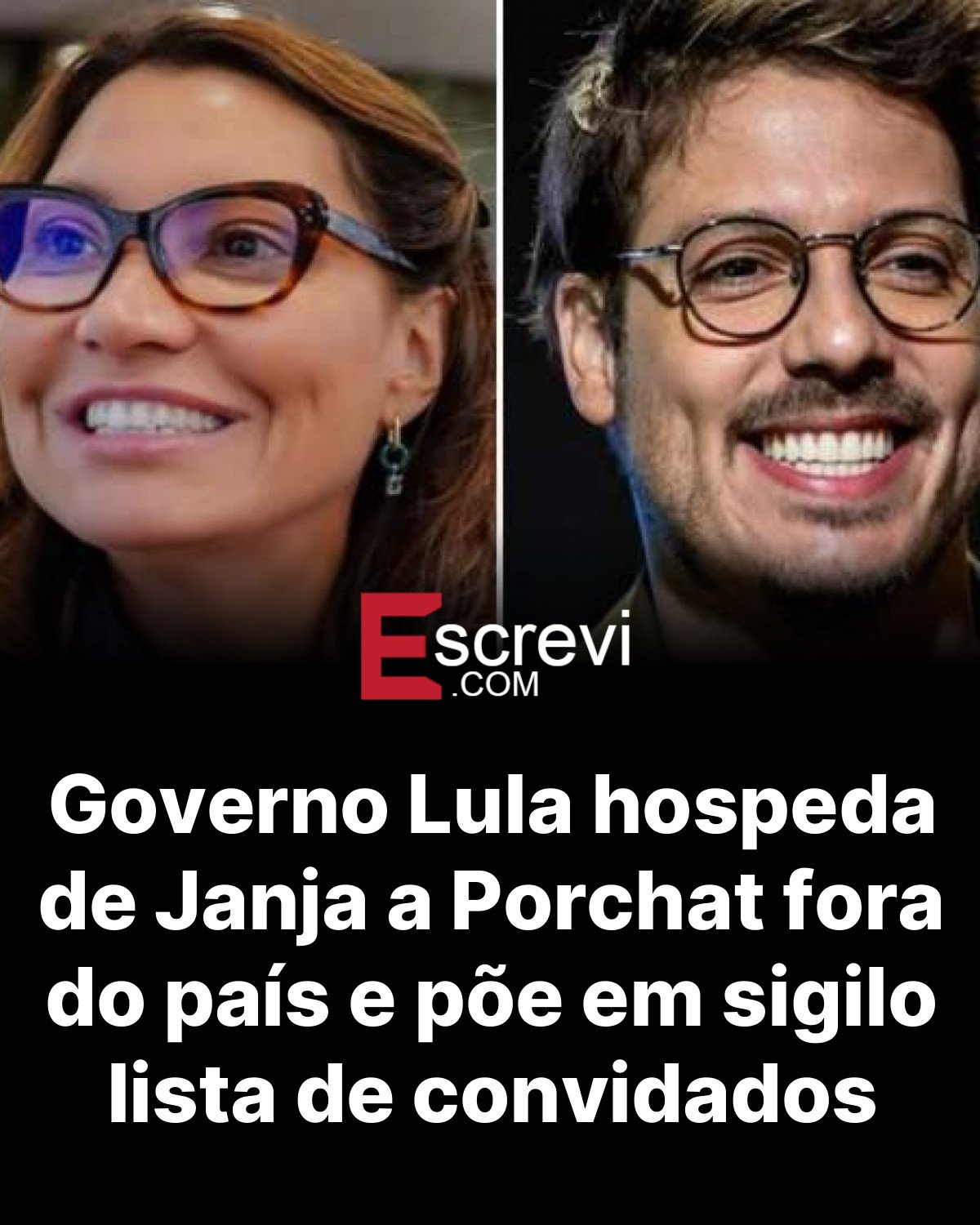 Governo Lula hospeda de Janja a Porchat fora do país e põe em sigilo lista de convidados card preto